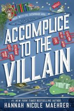 Accomplice to the Villain (Assistant and the Villain Book 3)